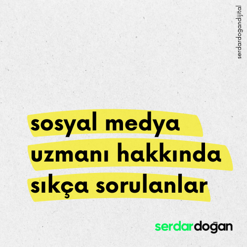 sosyal medya uzmanı hakkında sıkça sorulanlar